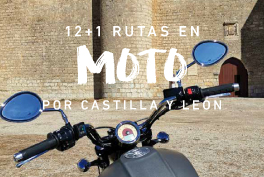 Rutas en moto por Castilla y León