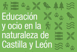 Educación y ocio en la naturaleza de Castilla y León