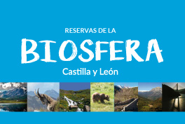 Reservas de la Biosfera en Castilla y León