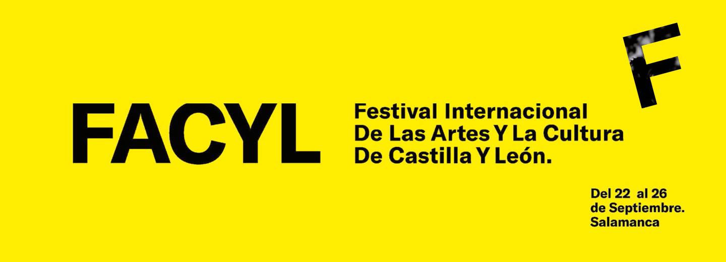 Festival Internacional de las Artes (FACYL)