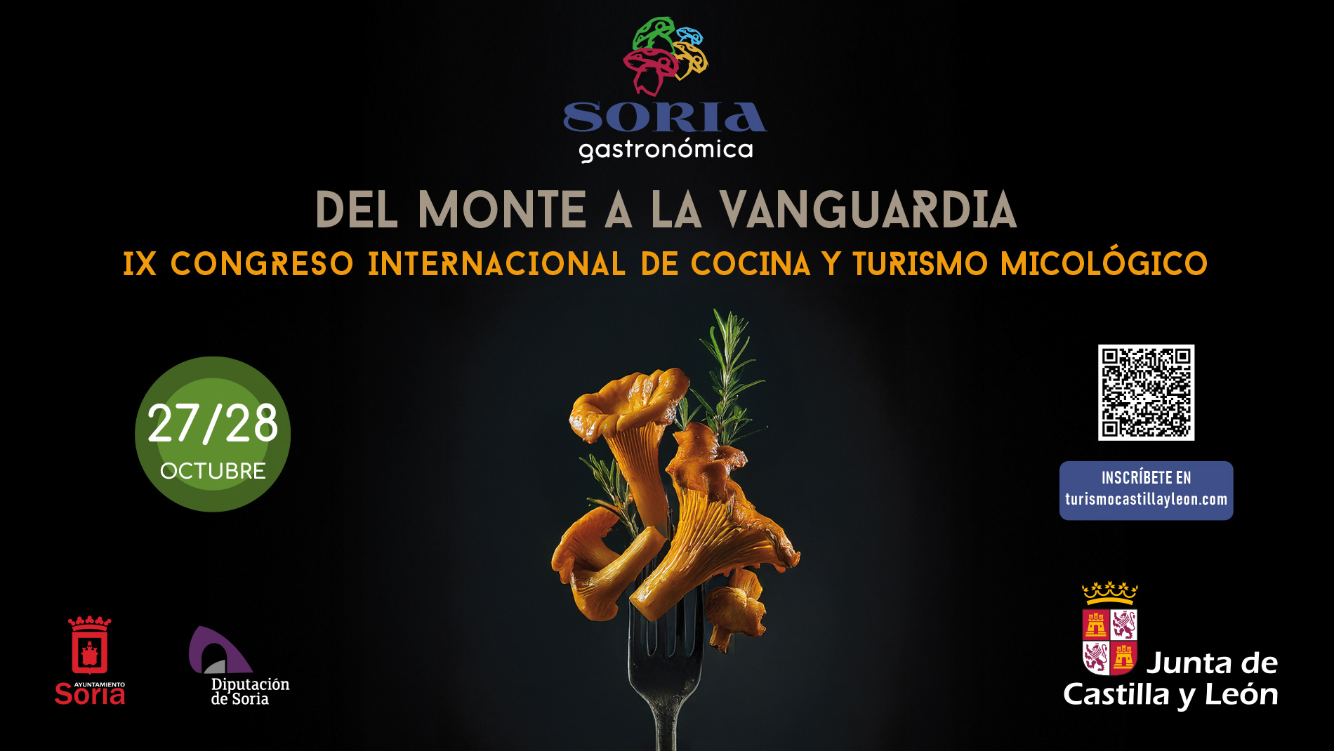 IX Congreso Internacional de Cocina y Turismo Micológico Soria Gastronómica - 27 y 28 de octubre de 2025 - Soria